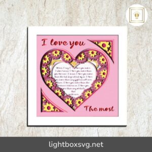 3D I Love You The Most Shadowbox, Love Heart SVG Paper Cut File